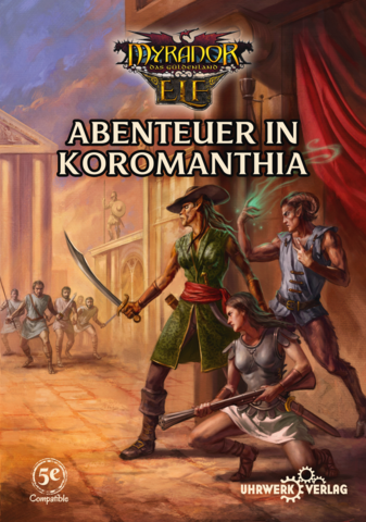 Myranor 5E Abenteuer in Koromanthia (ELF)